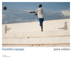 Pure colère - Lepage Camille