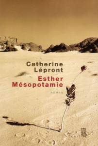 Esther Mésopotamie - Lépront Catherine