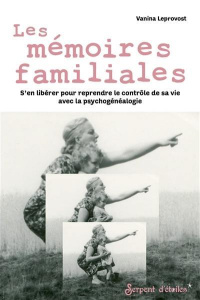 Les mémoires familiales - Leprovost Vanina