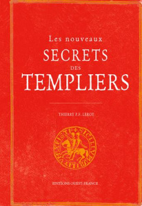 Le nouveau guide secret des Templiers - LEROY THIERRY