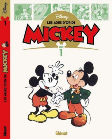 Les âges d'or de Mickey Tome 1 - COLLECTIF DISNEY