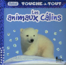 Les animaux calins - Gardner Charlie ; Lacharron Delphine