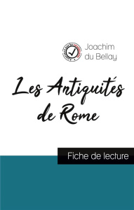 Les Antiquités de Rome de Joachim du Bellay (fiche de lecture et analyse complète de l'oeuvre) - Du Bellay joachim