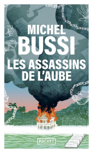 Les assassins de l'aube - Bussi Michel