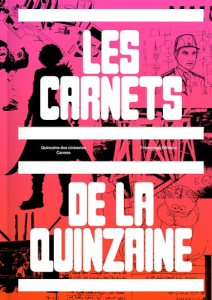 Les carnets de la quinzaine - Dittmar Jérôme ; Sadat Yal ; Orignac Guillaume ; R