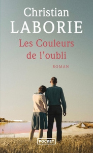 Les Couleurs de l'oubli - Laborie Christian