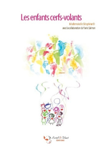 Les enfants cerfs-volants. deuil parental - Seraphine Mademoiselle ; Editions Eveil & vous