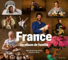 France. Un album de famille - ARTHUS-BERTRAND Yann
