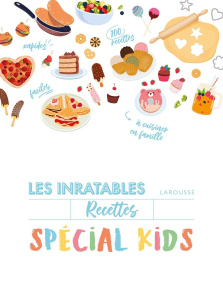 Recettes spécial kids - COLLECTIF