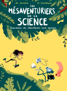 Les mésaventuriers de la science - Jourdane Jim