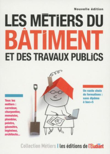 Les métiers du bâtiment et des travaux publics - Roumette Sara