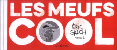 Les meufs cool Tome 2 - Schalch Eric