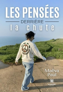 Les pensées derrière la chute - Paul Maéva