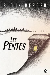 LES PENTES - BERGER SIOUX