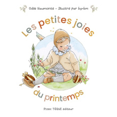 Les petites joies du printemps - Haumonté Odile