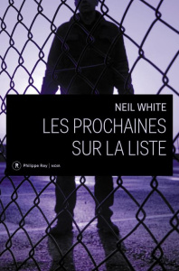 Les prochaines sur la liste - White Neil ; Le Manant Stéphane