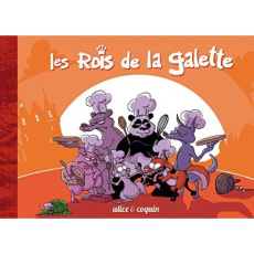 Les rois de la galette - BRIERE-HAQUET/COQUIN