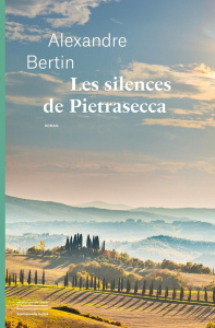 Les silences de Pietrasecca - Bertin Alexandre