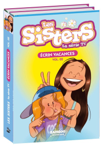 Les sisters - La série TV Tome 61 et Tome 77 : La colo sans crampon ; Retour au vert. Avec 1 écrin v - Poinot Florane ; Cazenove Christophe