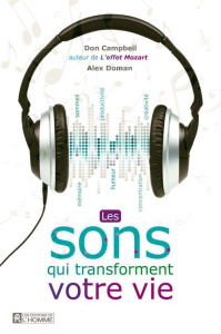 Les sons qui transforment votre vie - Campbell Don ; Doman Alex