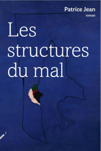Les structures du mal - Jean Patrice