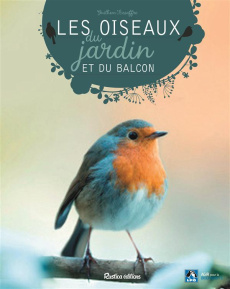 Les oiseaux du jardin et du balcon - Lesaffre Guilhem