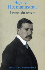Lettres du retour - Hofmannsthal Hugo von ; Deshusses Pierre