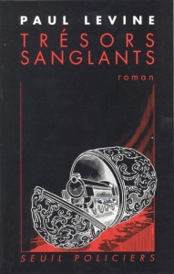 Trésors sanglants - Levine Paul