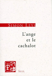 L'ange et le cachalot - Leys Simon