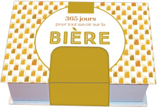 365 jours pour tout savoir sur la bière. Edition 2021 - Lhermet Yiannis