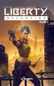 Liberty: Deception Tome 1 - Vengroff Travis ; Cartwright Adam ; Bermudez Raymu