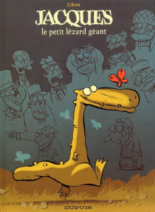 Jacques le petit lézard géant Tome 1 - LIBON