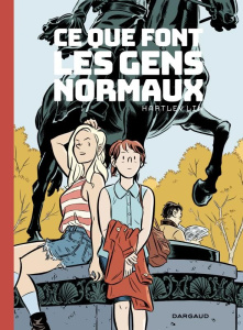 Ce que font les gens normaux - Lin Hartley ; Bouazzouni Nora