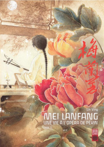 Mei Lanfang Tome 5 - Lin Ying ; Grivel Nicolas ; Zhao Olivier