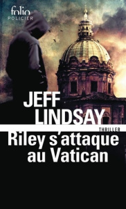 Riley s'attaque au Vatican - Lindsay Jeff ; Sibony Julie