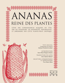 Ananas, reine des plantes - Lochner Michael Frederich ; Bogaert-Damin Anne-Mar
