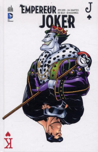 Empereur Joker - Loeb Jeph ; DeMatteis John Marc ; Schultz Mark ; K