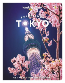 EXPERIENCE TOKYO 2ED -ANGLAIS- - LONELY PLANET ENG