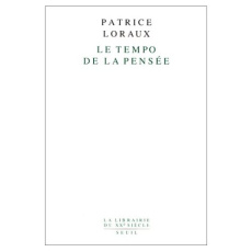 Le tempo de la pensée - Loraux Patrice