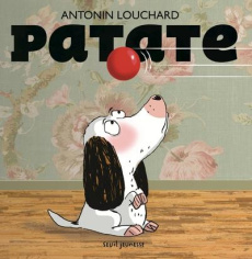 Patate - Louchard Antonin