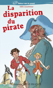 La disparition du pirate - Lozachmeur Odile ; Bressot Patrick