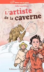 L'artiste de la caverne - Lozachmeur Odile ; Duval Stéphane