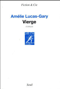 Vierge - Lucas-Gary Amélie