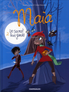 Maïa Tome 2 : Un secret bien gardé - Luciani Brigitte