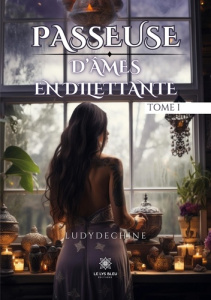 Passeuse d'âmes en dilettante Tome 1 - LUDYDECHINE