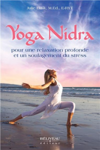 Yoga Nidra pour une relaxation profonde et un soulagement du stress - Lusk Julie