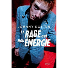 La rage est mon énergie - Lydon John ; Perry Andrew ; Burdeau Marie-Mathilde
