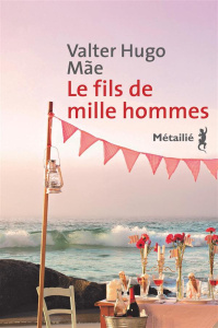 Le fils de mille hommes - Mãe Valter Hugo ; Schramm Danielle