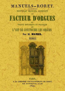 Nouveau manuel complet du facteur d'orgues (3 tomes) - M.-p. Hamel