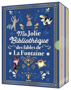 Ma jolie bibliothèque des fables de La Fontaine - Junoes Nadia ; Fabre Léa ; Gorkina Yulia ; La Font
